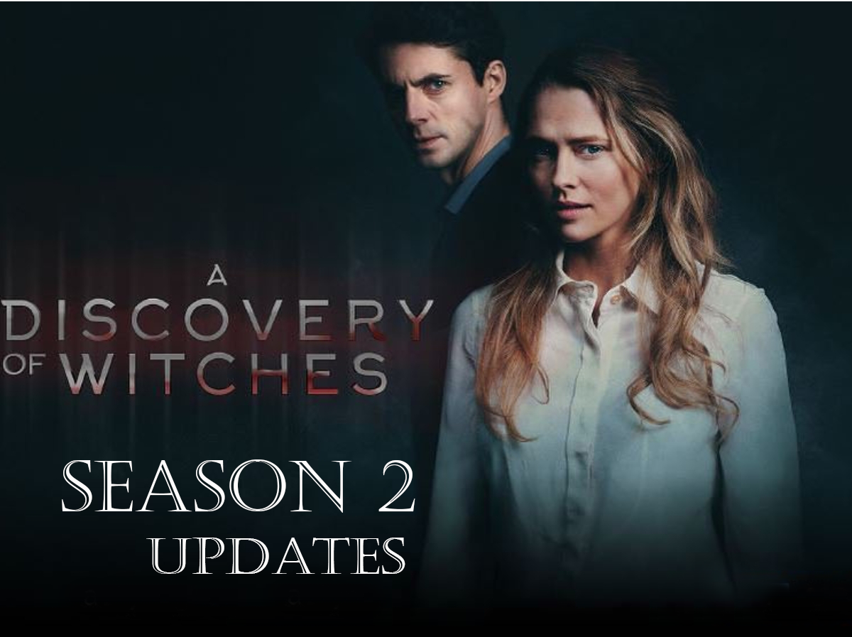 A Discovery of Witches Season 2 updates