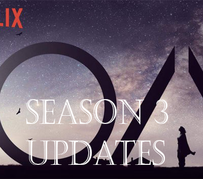 The OA Season 3 All Updates